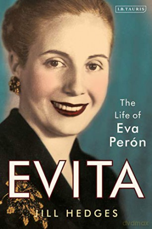 Evita: The Life of Eva Perón - Jill Hedges [KSIĄŻKA]