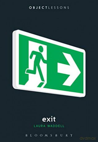 Exit (Object Lessons) - Laura Waddell [KSIĄŻKA]