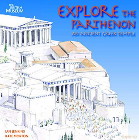 Explore the Parthenon: An Ancient Greek Temple - Ian Jenkins [KSIĄŻKA]