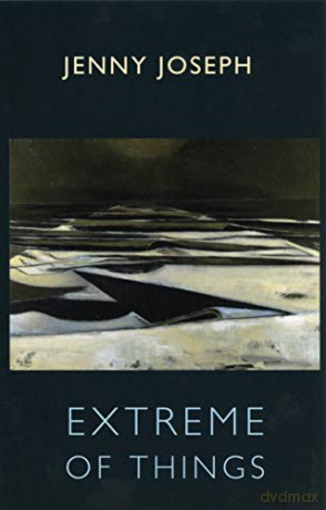 Extreme of Things - Jenny Joseph [KSIĄŻKA]