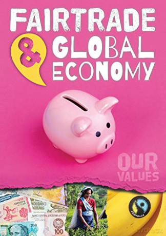 Fair Trade and Global Economy (Our Values) - Charlie Ogden [KSIĄŻKA]