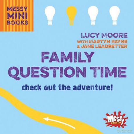 Family Question Time: Check out the adventure! (Messy Minibooks) - Lucy Moore [KSIĄŻKA]