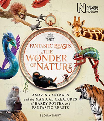 Fantastic Beasts: The Wonder of Nature: Amazing Animals and the Magical Creatures of Harry Potter and Fantastic Beasts - Natural History Museum [KSIĄŻKA]
