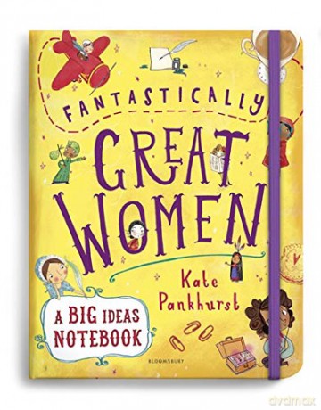Fantastically Great Women A Big Ideas Notebook - Kate Pankhurst [KSIĄŻKA]
