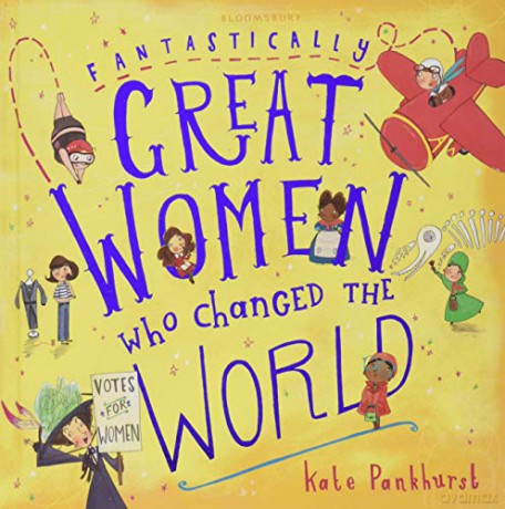 Fantastically Great Women Who Changed The World: Gift Edition - Kate Pankhurst [KSIĄŻKA]
