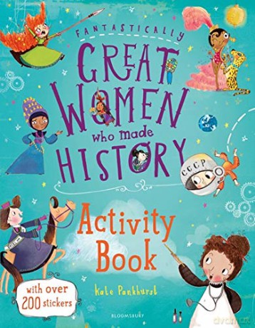 Fantastically Great Women Who Made History Activity Book (Bloomsbury Activity Books) - Kate Pankhurst [KSIĄŻKA]