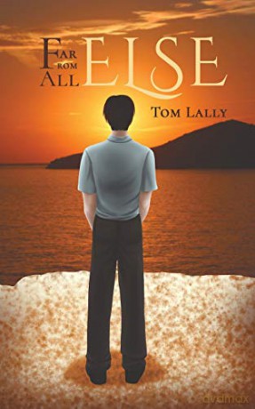 Far from All Else - Tom Lally [KSIĄŻKA]