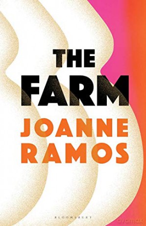 The Farm: A BBC Radio 2 Book Club Pick - Joanne Ramos [KSIĄŻKA]