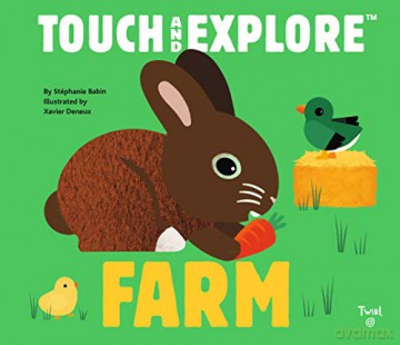 Farm: Touch and Explore - Xavier Deneux [KSIĄŻKA]
