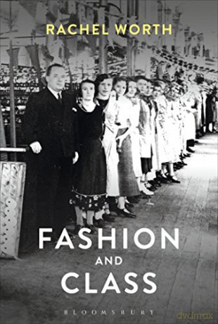 Fashion and Class - Rachel Worth [KSIĄŻKA]