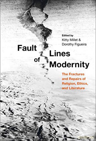 Fault Lines of Modernity: The Fractures and Repairs of Religion, Ethics, and Literature - Kitty Millet [KSIĄŻKA]