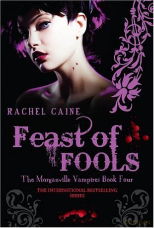 Feast of Fools (Morganville Vampires) - Rachel Caine [KSIĄŻKA]