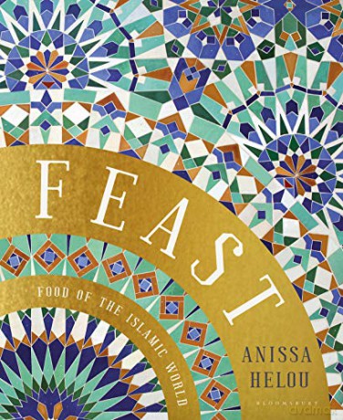 Feast: Food of the Islamic World - Anissa Helou [KSIĄŻKA]