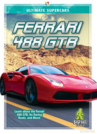 Ferrari 488 Gtb (Ultimate Supercars) - Sanderson [KSIĄŻKA]
