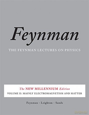Feynman Lectures on Physics, Vol. II: The New Millennium Edition: Mainly Electromagnetism and Matter: 02 (Feynman Lectures on Physics (Paperback)) - Richard Feynman [KSIĄŻKA]