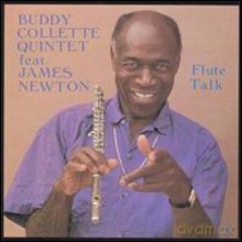 Buddy Collette Quintet, James Newton: Flute Talk [CD]