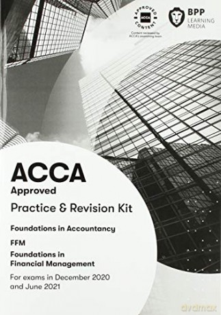 FIA Foundations in Financial Management FFM: Practice and Revision Kit - BPP Learning Media [KSIĄŻKA]