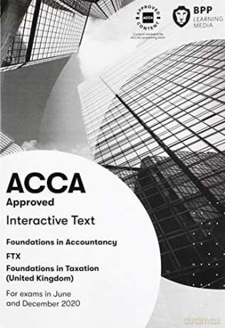 FIA Foundations in Taxation FTX FA2019: Interactive Text - BPP Learning Media [KSIĄŻKA]