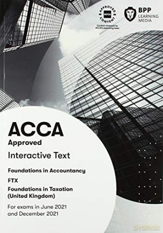 FIA Foundations in Taxation FTX FA2020: Interactive Text - BPP Learning Media [KSIĄŻKA]