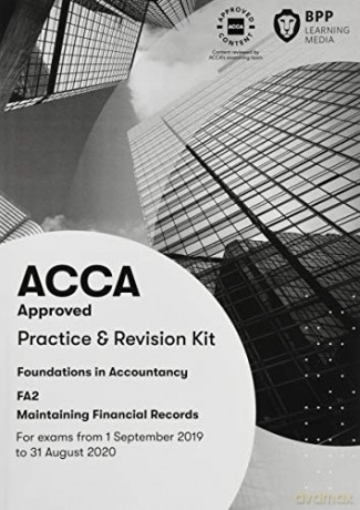 FIA Maintaining Financial Records FA2: Practice and Revision Kit - BPP Learning Media [KSIĄŻKA]