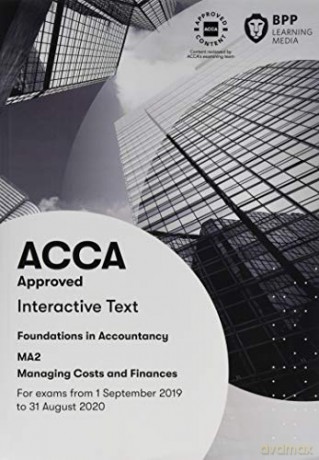 FIA Managing Costs and Finances MA2: Interactive Text - BPP Learning Media [KSIĄŻKA]