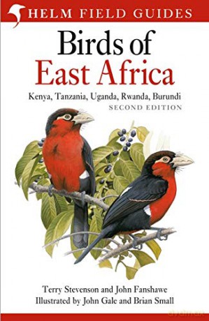 Field Guide to the Birds of East Africa (Helm Field Guides): Kenya, Tanzania, Uganda, Rwanda, Burundi - Terry Stevenson [KSIĄŻKA]