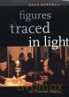 Figures Traced in Light: On Cinematic Staging - David Bordwell [KSIĄŻKA]