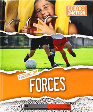 Figuring out forces (Science in Action) - John Wood [KSIĄŻKA]