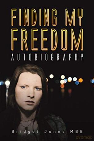 Finding My Freedom: Autobiography - Bridget Jones MBE [KSIĄŻKA]