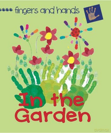 Fingers and Hands: In the Garden - Henu Studios [KSIĄŻKA]