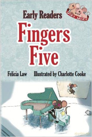 Fingers Five (Dice Mice Readers) - Felicia Law [KSIĄŻKA]