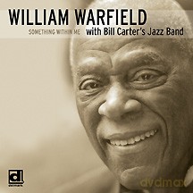 William Warfield: Something Within Me [CD]