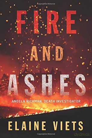 Fire and Ashes: 2 (Angela Richman, Death Investigator) - Elaine Viets [KSIĄŻKA]