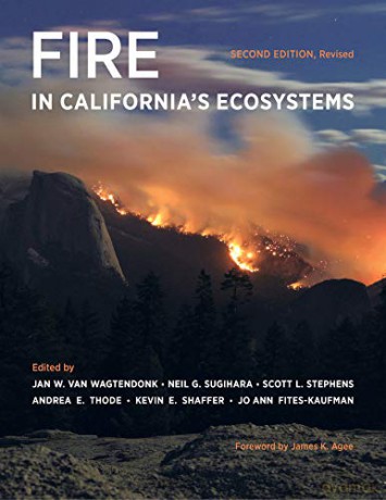Fire in California's Ecosystems - Jan W. Van Wagtendonk [KSIĄŻKA]
