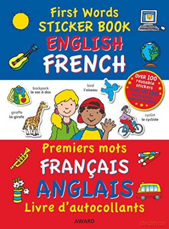 First Words Sticker Book: English - French (First Words Sticker Books) - Terry Burton [KSIĄŻKA]