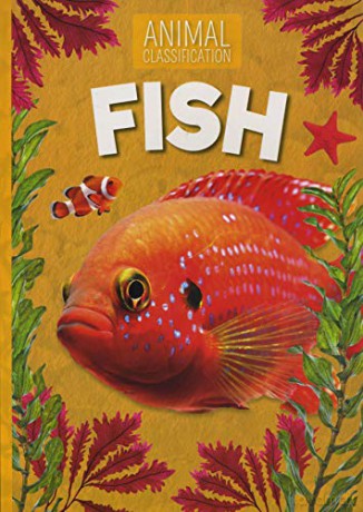 Fish (Animal Classification) - Steffi Cavell-Clarke [KSIĄŻKA]