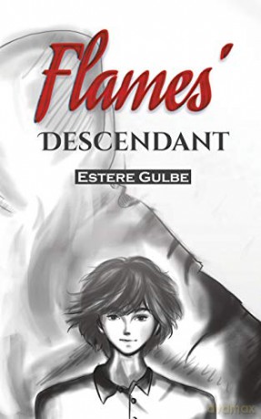 Flames' Descendant - Estere Gulbe [KSIĄŻKA]
