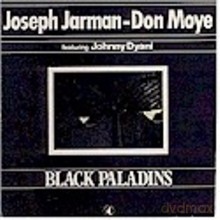 Joseph Jarman, Don Moye featuring Johnny Dyani: Black Paladins [CD]