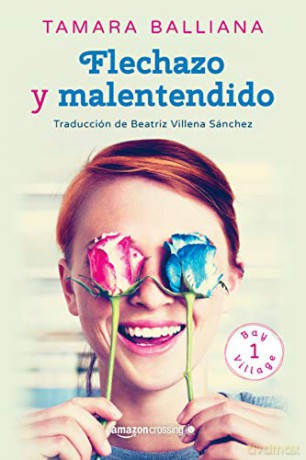 Flechazo y malentendido: 1 (Bay Village) - Tamara Balliana [KSIĄŻKA]