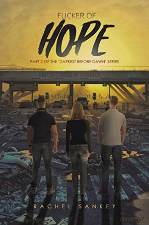 Flicker of Hope:PART 2 OF THE 'DARKEST BEFORE DAWN' SERIES - Rachel Sankey [KSIĄŻKA]