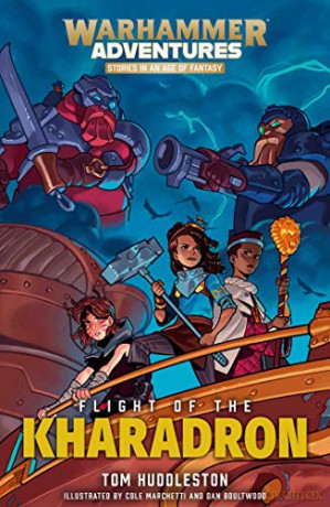 Flight of the Kharadron (Volume 4) (Warhammer Adventures: Realm Quest) - Tom Huddleston [KSIĄŻKA]
