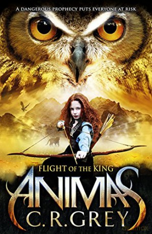 Flight of the King (Animas) - C. R. Grey [KSIĄŻKA]