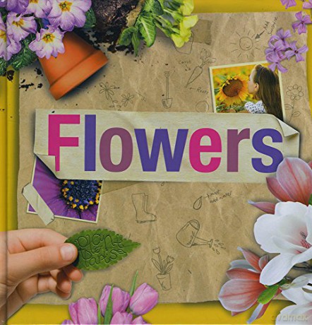 Flowers (Plant Parts) - Steffi Cavell-Clarke [KSIĄŻKA]