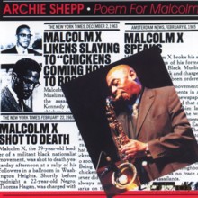 Archie Shepp: Poem For Malcolm [CD]