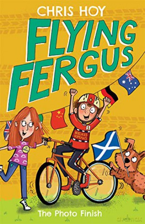 Flying Fergus 10: The Photo Finish: by Olympic champion Sir Chris Hoy, written with award-winning author Joanna Nadin - Sir Chris Hoy [KSIĄŻKA]