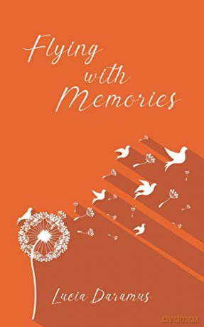 Flying With Memories - Lucia Daramus [KSIĄŻKA]