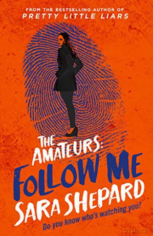Follow Me: The Amateurs 2 - Sara Shepard [KSIĄŻKA]