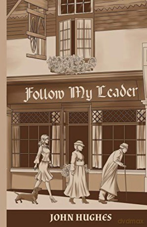 Follow My Leader - John Hughes [KSIĄŻKA]