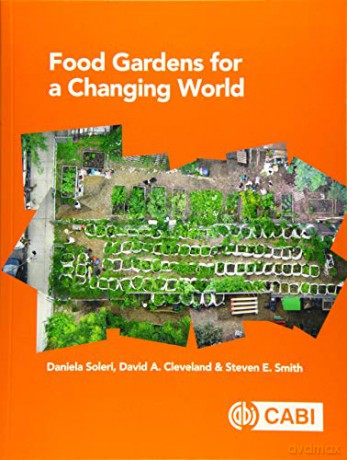 Food Gardens for a Changing World - Daniela Soleri [KSIĄŻKA]