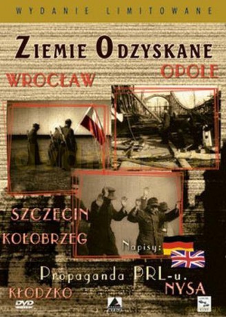 Propaganda PRL-u: Ziemie Odzyskane [DVD]